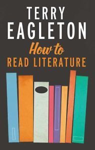 How to Read Literature, Terry Eagleton