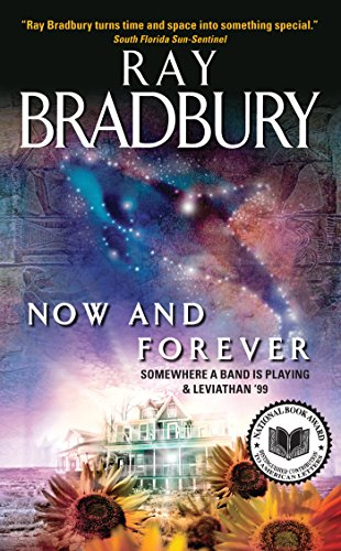 Bradbury Now Forever
