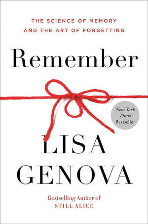 Cover of Remember, Lisa Genova
