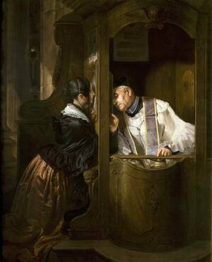 An image of the 1838 painting The Confession by 
Giuseppe Molteni, depicting a woman at a confessional and a priest leaning in to listen.