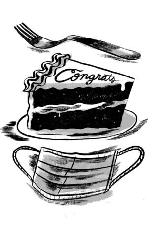 An illustration by Mike Reddy with a slice of cake with the word Congrats in cursive above a face mask.