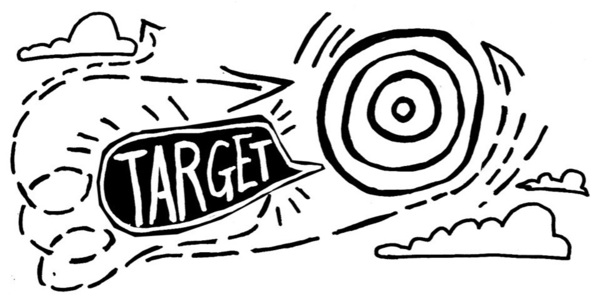 Black and white drawing: A winding dashed path leads to a speech bubble with 'TARGET,' from which an arrow strikes a bullseye.