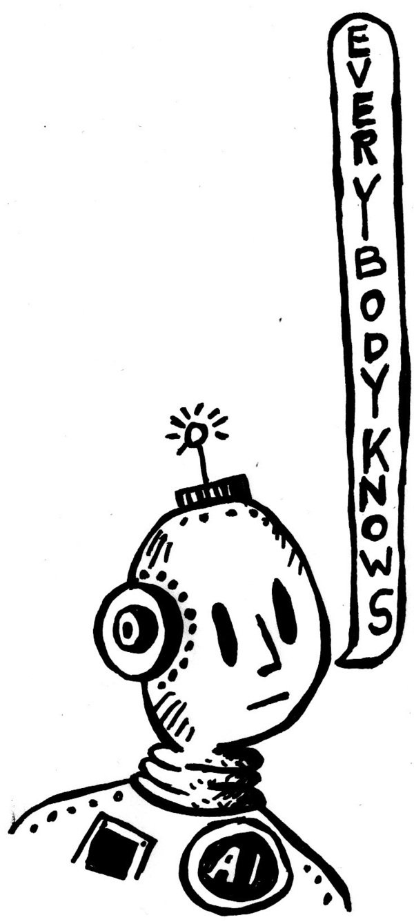 Cartoon robot with a glowing antenna and 'AI' on its chest, speaking 'EVERYBODY KNOWS'.